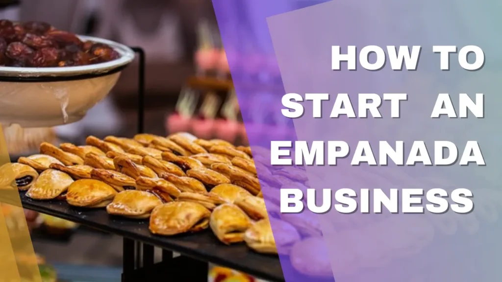 Empanada Business