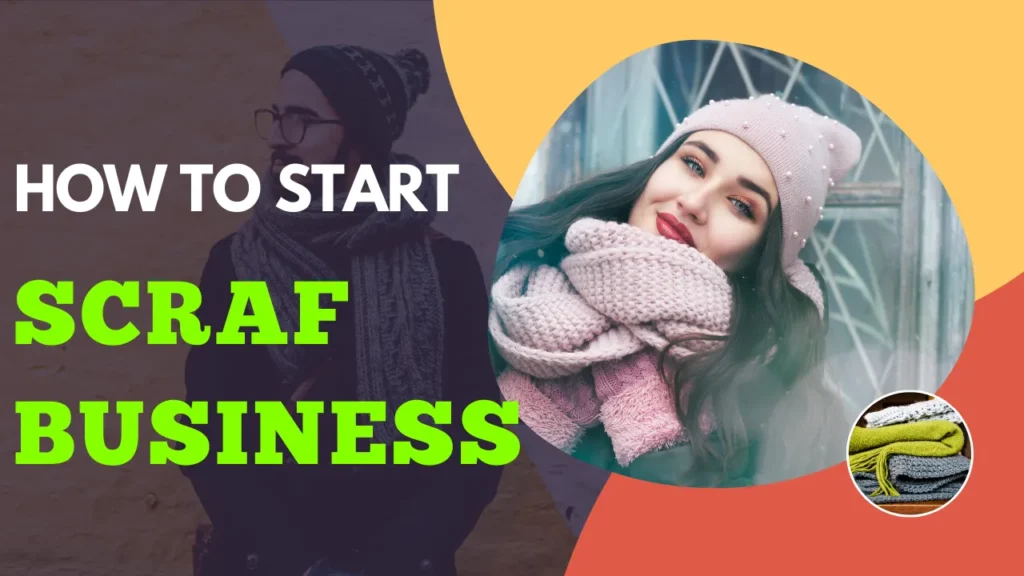 start a scarf business