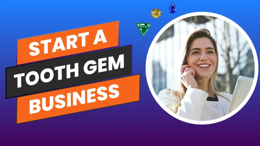 tooth gem business