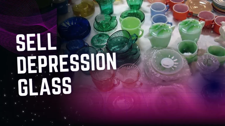 how to sell depression glass