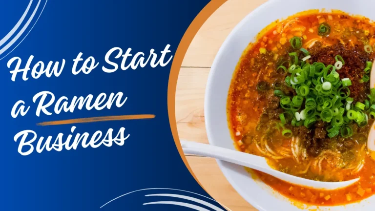 how to start a ramen business